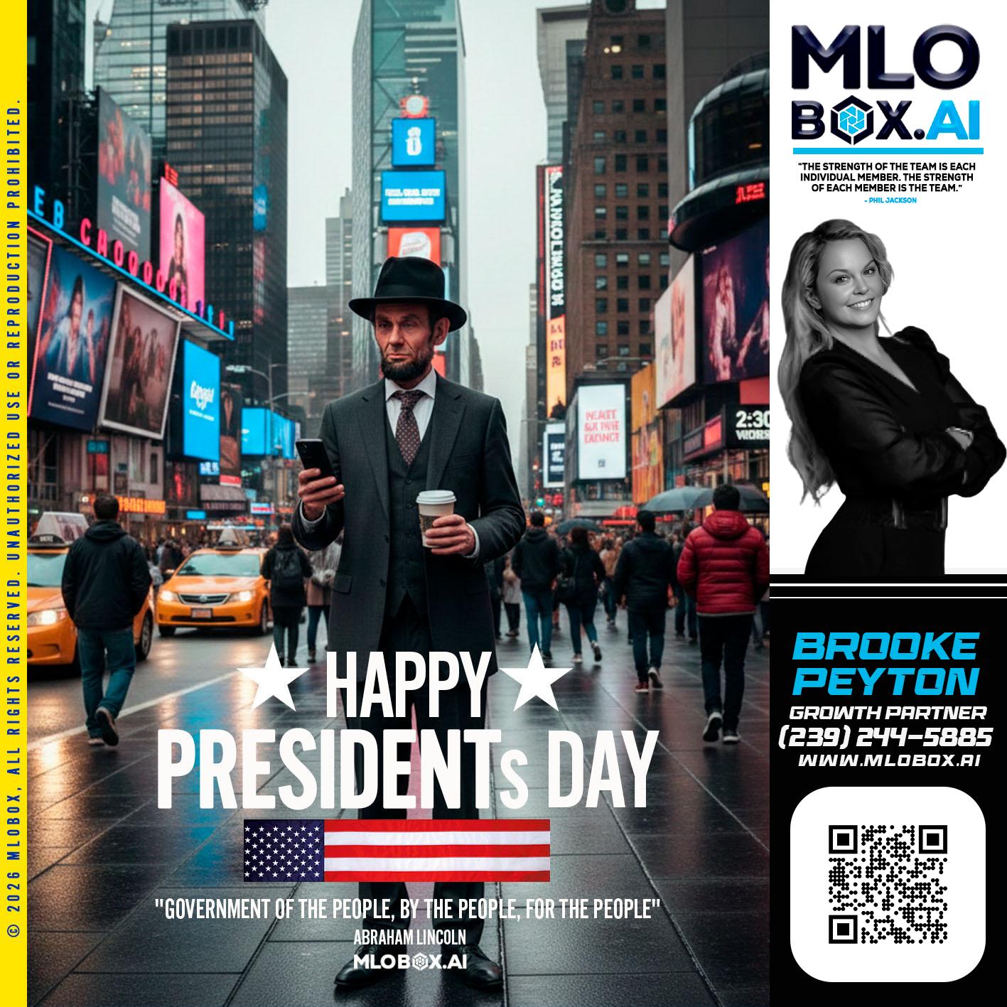 HAPPY PRESIDENTS DAY - Brooke Peyton -Mortgage Broker